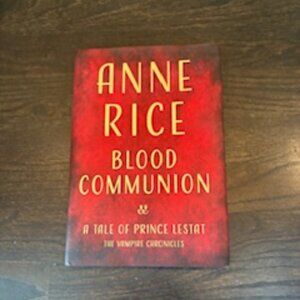 Anne Rice - Blood Communion - A Tale of Prince Lestat - 2018